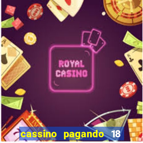 cassino pagando 18 reais no cadastro